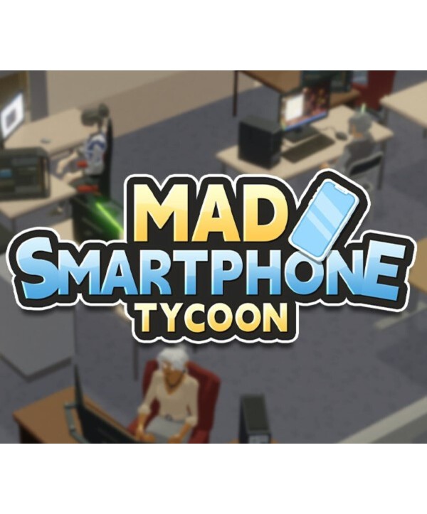 Mad Smartphone Tycoon Steam Key GLOBAL